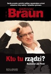 Kto tu rządzi -Grzegorz Braun