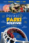 Imagine. Polskie parki rozrywki i edukacji