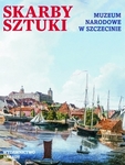 Skarby sztuki. Muzeum Narodowe w Szczecinie