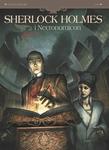 Sherlock Holmes i Necronomicon, Wewnętrzny wróg, tom 1