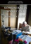 Komunikacja społeczna według Benedyktra XVI
