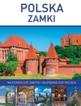 Polska - Zamki. Najcenniejsze zabytki