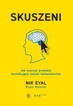 Skuszeni. Jak tworzyć produkty kształtujące nawyki konsumenckie *