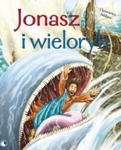 Opowieści biblijne Jonasz i Wieloryb