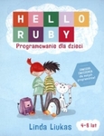 Hello Ruby. Programowanie dla dzieci.