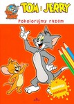 Tom i Jerry. pokolorujmy razem *