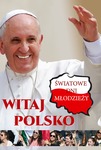 Witaj Polsko (Lewandowski R.) % *