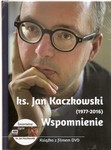Ks. Jan Kaczkowski Wspomnienie - Książka z filmem DVD