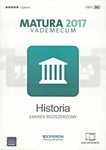 Historia. Matura 2017. Vademecum. Zakres rozszerzony