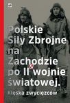 Polskie Siły Zbrojne na Zachodzie po II wojnie światowej