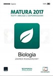 Biologia. Matura 2017. Testy i arkusze. Zakres rozszerzony