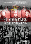Rotmistrz Pilecki - raporty z Auschwitz