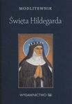 Modlitewnik. Święta Hildegarda