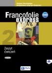 Francofolie express 2 LO. Ćwiczenia. Język francuski (2016)