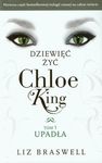 Dziewięć żyć Chloe King Tom 1 Upadła *