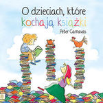 O dzieciach, które kochają książki *
