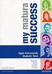 My Matura Success Upper-Intermediate LO Podręcznik. Język angielski (2015) wieloletni