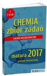 Chemia zbiór zadań matura 2017 Tom 1-poziom rozszerzony