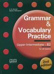 Grammar & Vocabulary Practice Upper-Intermediate B2. Podręcznik