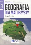 Geografia LO. Podręcznik. Zakres rozszerzony Część 3. Geografia dla maturzysty