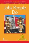Macmillan Factual Readers Jobs People Do by Thea Feldman