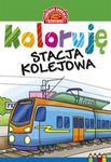 Koloruję. Stacja kolejowa *