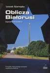 Oblicza Białorusi Zapiski ambasadora