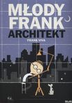 Młody Frank architekt