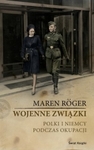 Wojenne związki polski i niemcy podczas okupacji
