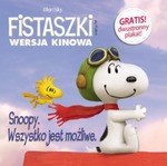 Fistaszki Snoopy Wszystko jest możliwe *