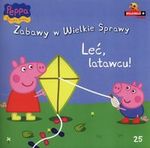 Świnka Peppa - Zabawy w wielkie sprawy nr 25 Leć latawcu