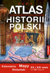 Atlas historia Polski. Od pradziejów do współczesności