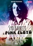 Syd Barret i Pink Floyd. Mroczny świat