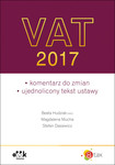 VAT 2017 – komentarz do zmian – ujednolicony tekst ustawy