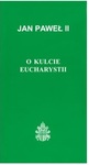 O kulcie Eucharystii J.P. II (60)