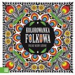 Kolorowanki folkowe. Polskie wzory ludowe