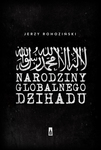 Narodziny globalnego dżihadu