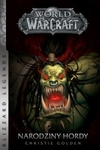 World of Warcraft. Narodziny hordy