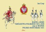 Barwa Armii Królestwa Polskiego 1815-1830 oraz w wojnie pol-ros