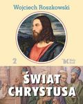 Świat Chrystusa T.2