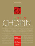 Fryderyk Chopin. Człowiek I Jego Muzyka