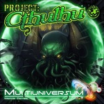 Multiuniversum : Project Cthulhu