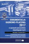 Dokumentacja kadrowo-płacowa 2017 w sprawach pracowników niepedagogicznych