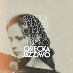 Quartet Zesławski Krzysztof Osiecka jazzowo CD