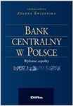 Bank centralny w Polsce. Wybrane aspekty 