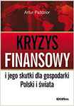 Kryzys finansowy i jego skutki dla gospodarki Polski i świata 