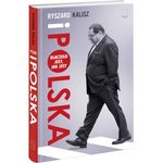 RYSZARD I JEGO POLSKA *