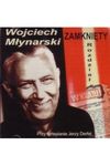 Młynarski Wojciech - rozdział zamknięty