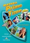Matura Prime Time Plus Upper Intermediate LO Podręcznik. Język angielski wieloletni