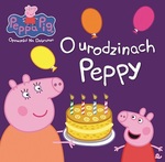 Peppa Pig Opowieści na dobranoc.O urodzinach Peppy